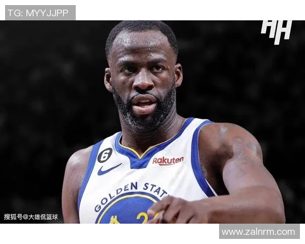 德雷蒙德格林的篮球智慧与场上领导力深度解析